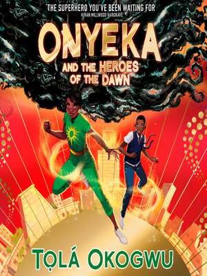 cover image of Onyeka and the Heroes of the Dawn